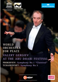 2011年アヴ・ダヴィ・フェスティバル ゲルギエフ＆ワールド・オーケストラ・フォア・ピースによるプロコフィエフ：交響曲第1番、チャイコフスキー：交響曲第5番